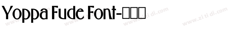 Yoppa Fude Font字体转换 Yoppa Fude Font字体转换